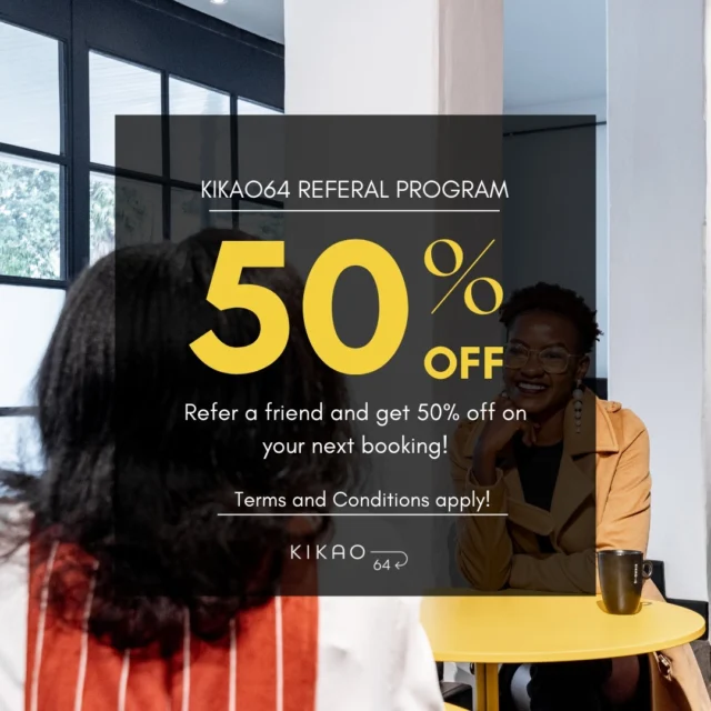 💼 Get 50% OFF Your Next Booking! 💼

Invite a friend to Kikao64 and enjoy 50% off your next desk booking! The more friends you refer, the more you save.

📌 Terms:
▶️Referral discount applies after your friend’s first booking
▶️Open to current Kikao64 members only
▶️Referrals must be new to Kikao64

Start sharing and start saving! #Kikao64