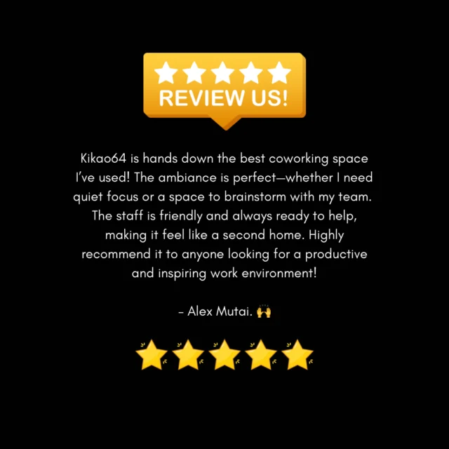 At #Kikao64, your experience matters to us. Whether it’s our coworking space, events, or meeting rooms, we’re committed to making your visit exceptional.

We’d love to hear from you! Share your reviews to help us serve you better. #CustomerFeedback