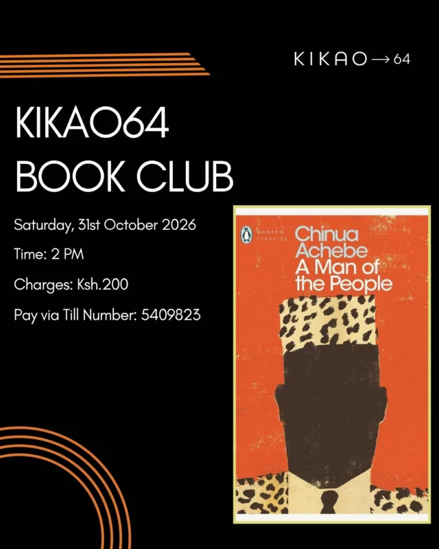 Next up at Kikao64 Book Club: A Man of the People by Chinua Achebe. 

A sharp, funny, and uncomfortable look at power, money, and what people will excuse in the leaders they like. Written in 1966, and it still reads like this week’s news.

Come ready to talk, disagree, and tell us who you think the real “man of the people” is.

📅 31st October
⏰ 2 PM
📍 Kikao64, Eldoret

#BookClub #ChinuaAchebe #AManOfThePeople